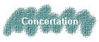 Concertation